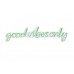 WALLXPERT Dekorativna rasveta Good Vibes Only Green